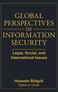 Global Perspectives in Information Security : Legal, Social and International Issues