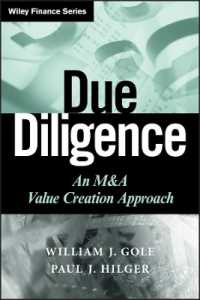 適正評価手続：M&Aによる価値創造のアプローチ<br>Due Diligence : An M & a Value Creation Approach (Wiley Finance)