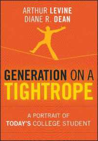 現代大学生の肖像（第３版）<br>Generation on a Tightrope : A Portrait of Today's College Student （3RD）