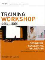 ワークショップ型研修の要点<br>Training Workshop Essentials : Designing, Developing, and Delivering Learning Events That Get Results