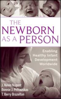 The Newborn as a Person : Enabling Healthy Infant Development Worldwide