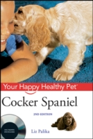Cocker Spaniel (Your Happy Healthy Pet) （2 HAR/DVD）