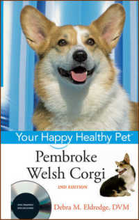 Pembroke Welsh Corgi : Your Happy Healthy Pet (Your Happy Healthy Pet) （2 HAR/DVD）