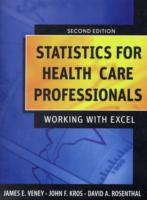 保健医療専門職のための統計学（第２版）<br>Statistics for Health Care Professionals : Working with Excel （2ND）