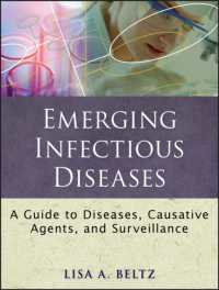 Emerging Infectious Diseases : A Guide to Diseases, Causative Agents, and Surveillance (Public Health/epidemiology and Biostatistics)