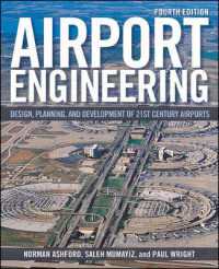 ２１世紀の空港工学（第４版）<br>Airport Engineering : Planning, Design and Development of 21st Century Airports （4TH）