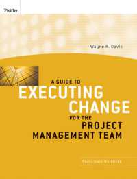 A Guide to Executing Change for the Project Management Team : Participant Workbook （Workbook）