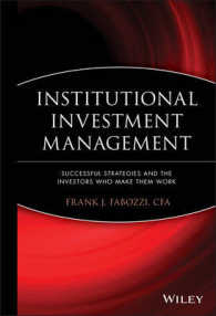 Ｆ．Ｊ．ファボッツィ著／機関投資管理<br>Institutional Investment Management : Equity and Bond Portfolio Strategies and Applications (Frank J. Fabozzi Series)