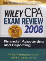Wiley CPA Exam Review 2008 Financial Accounting and Reporting with FARS 2007 Set