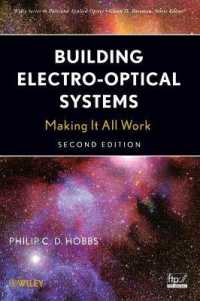 Building Electro-Optical Systems : Making It All Work (Wiley Series in Pure and Applied Optics) （2ND）