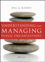公的組織の理解と管理（第４版）<br>Understanding and Managing Public Organizations (Jossey Bass Public Administration Series) （4TH）
