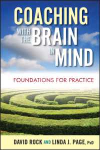 コーチングへの脳からのアプローチ<br>Coaching with the Brain in Mind : Foundations for Practice
