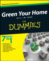 Green Your Home All-in-One for Dummies (For Dummies (Home & Garden))