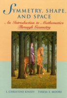 Symmetry, Shape, and Space : An Introduction to Mathematics through Geometry (Key Curriculum Press)