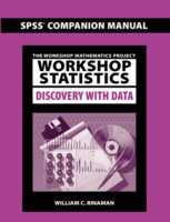 Workshop Statistics, SPSS Companion Manual : Discovery with Data (Key Curriculum Press)