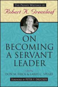 On Becoming a Servant Leader : The Private Writings of Robert K. Greenleaf