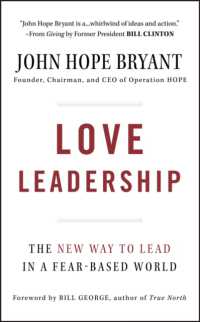 Love Leadership : The New Way to Lead in a Fear-Based World