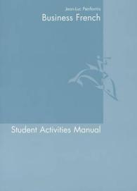 Business French Student Activities Manual : An Intermediate Course
