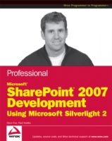 Professional Microsoft Sharepoint 2007 Development Using Silverlight 2