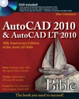 AutoCAD 2010 & AutoCAD LT 2010 Bible (Bible) （10 PAP/CDR）