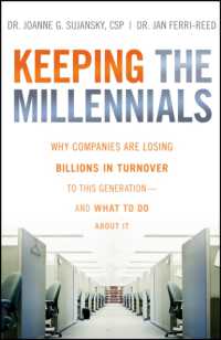 ミレニアル世代の離職問題<br>Keeping the Millennials : Why Companies Are Losing Billions in Turnover to This Generation- and What to Do about It