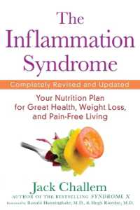 The Inflammation Syndrome : Your Nutrition Plan for Great Health, Weight Loss, and Pain-Free Living （REV UPD）