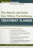 The Veterans and Active Duty Military Psychotherapy Treatment Planner (Practice Planners)