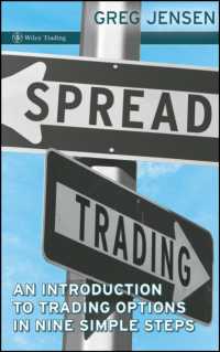 スプレッド取引入門ガイド<br>Spread Trading : An Introductory Guide to Trading Options in Nine Simple Steps (Wiley Trading)