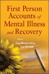 当事者が語る精神疾患と回復<br>First Person Accounts of Mental Illness and Recovery