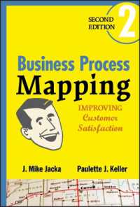 Business Process Mapping : Improving Customer Satisfaction （2ND）