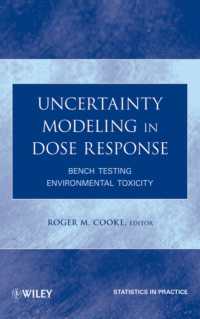 Uncertainty Modeling in Dose Response : Bench Testing Environmental Toxicity (Statistics in Practice)