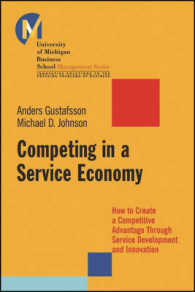 Competing in a Service Economy : How to Create a Competitive Advantage through Service Development and Innovation (J-b-umbs Series)