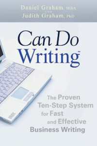Can Do Writing : The Proven Ten-Step System for Fast and Effective Business Writing