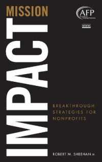 NPOのブレイクスルー戦略<br>Mission Impact : Breakthrough Strategies for Nonprofits (The Afp Fund Development)