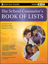 学校カウンセラー・ガイド（第２版）<br>The School Counselor's Book of Lists (Jossey-bass Teacher) （2ND）