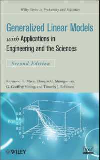 一般化線形モデルと工学・科学への応用（第２版）<br>Generalized Linear Models : With Applications in Engineering and the Sciences (Wiley Series in Probability and Statistics) （2ND）