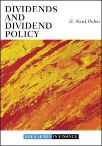 配当と配当政策<br>Dividends and Dividend Policy (Wiley Finance)