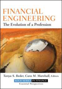 金融工学：専門職としての進化<br>Financial Engineering : The Evolution of a Profession (Wiley Finance)