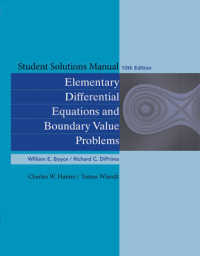 Student Solutions Manual to Accompany Boyce Elementary Differential Equations 10e & Elementary Differential Equations With Boundary Value Problems 10e （10th Workbook ed.）