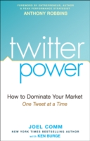 ツイッターによるマーケティング<br>Twitter Power : How to Dominate Your Market One Tweet at a Time