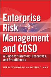 全社的リスク管理とCOSOフレームワーク：実務ガイド<br>Enterprise Risk Management and COSO : A Guide for Directors, Executives, and Practitioners