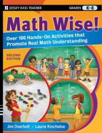 Math Wise! : Over 100 Hands-on Activities That Promote Real Math Understanding, Grades K-8 （2ND）