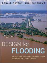 洪水に備えた建築・景観・都市設計<br>Design for Flooding : Architecture, Landscape, and Urban Design for Resilience to Climate Change