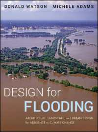 洪水に備えた建築・景観・都市設計<br>Design for Flooding : Architecture, Landscape, and Urban Design for Resilience to Climate Change