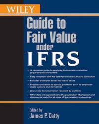 IFRSにおける公正価値ガイド<br>Wiley Guide to Fair Value under IFRS