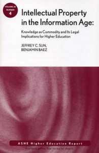 Intellectual Property in the Information Age : Knowledge as Commodity and Its Legal Implications for Higher Education (Ashe Eric Higher Education Repo
