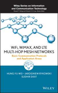 WIFI, WIMAX and LTE MULTI-HOP MESH NETWORKS : Basic Communication Protocols and Application Areas (Information and Communication Technology Series)