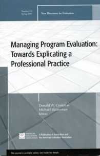 Managing Program Evaluation : Towards Explicating a Professional Practice (New Directions for Evaluation)