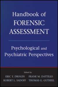 裁判心理学アセスメント・ハンドブック<br>Handbook of Forensic Assessment : Psychological and Psychiatric Perspectives