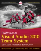 Professional Application Lifecycle Management with Visual Studio 2010